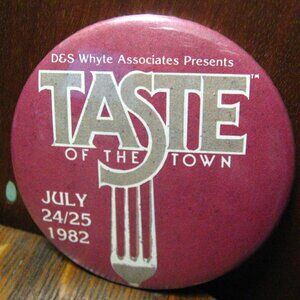 Taste Of The Town 1982 D&S Whyte Associates Lapel Pin Button